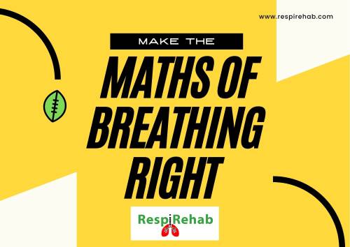 Maths Of Breathing Right with respirehab